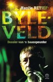 Byleveld: dossier van 'n baasspeurder (eBook, ePUB)