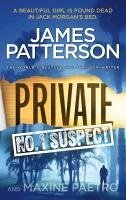 Private: No. 1 Suspect (eBook, ePUB) - Patterson, James