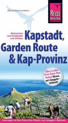 Reise Know-How Kapstadt, Garden Route & Kap-Provinz - Losskarn, Elke; Losskarn, Dieter