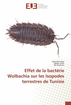 Effet de la bactérie Wolbachia sur les Isopodes terrestres de Tunisie - Ben Nasr, Sarra;Gtari, Maher;Azzouna, Atf