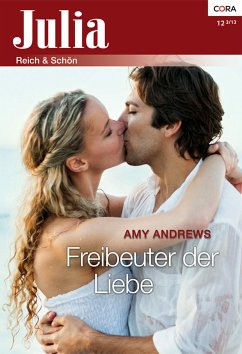 Freibeuter der Liebe (eBook, ePUB) - Andrews, Amy