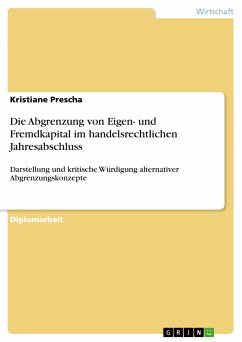 Die Abgrenzung von Eigen- und Fremdkapital im handelsrechtlichen Jahresabschluss (eBook, PDF)