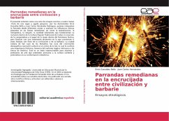 Parrandas remedianas en la encrucijada entre civilización y barbarie - González Bello, Erick;Hernández, Juan Carlos