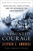 Undaunted Courage (eBook, ePUB)