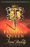 The Fugitive Queen (eBook, ePUB) The Fugitive Queen (eBook, ePUB)