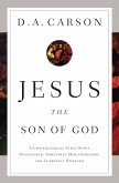 Jesus the Son of God (eBook, ePUB)