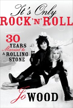 It's Only Rock 'n' Roll (eBook, ePUB) - Wood, Jo