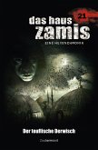 Der teuflische Derwisch / Das Haus Zamis Bd.21 (eBook, ePUB)