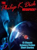 The Philip K. Dick MEGAPACK® (eBook, ePUB)