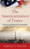 The Americanization of France (eBook, ePUB)