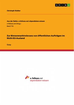 Zur Binnenmarktrelevanz von öffentlichen Aufträgen im Nicht-EU-Ausland (eBook, PDF)