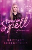 What the Spell (eBook, ePUB)