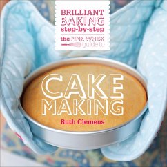 Cover The Pink Whisk Guide to Cake Making (eBook, ePUB)