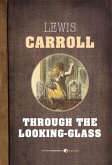 Through The Looking-Glass (eBook, ePUB)