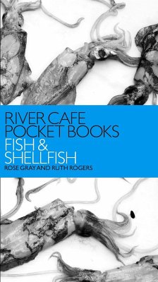 River Cafe Pocket Books: Fish and Shellfish (eBook, ePUB) - Gray, Rose; Rogers, Ruth