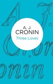 Three Loves (eBook, ePUB)