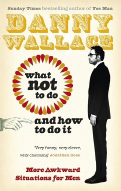 What Not to Do (And How to Do It) (eBook, ePUB) - Wallace, Danny