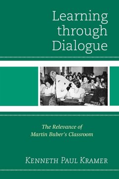 Learning Through Dialogue (eBook, ePUB) - Kramer, Kenneth Paul