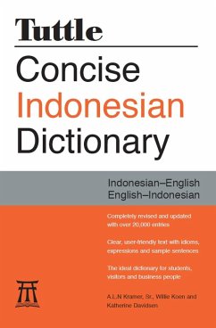 Tuttle Concise Indonesian Dictionary (eBook, ePUB) - Kramer, A. L. N.; Koen, Willie; Davidsen, Katherine