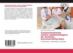 Comportamiento clínico epidemiológico de lesiones bucomaxilofaciales
