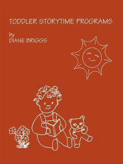 Toddler Storytime Programs (eBook, ePUB) - Briggs, Dianne