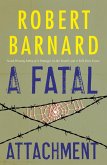 A Fatal Attachment (eBook, ePUB) A Fatal Attachment (eBook, ePUB)
