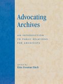 Advocating Archives (eBook, ePUB) Advocating Archives (eBook, ePUB)