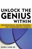 Unlock the Genius Within (eBook, ePUB)