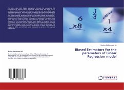 Biased Estimators for the parameters of Linear Regression model