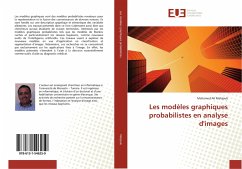 Les modèles graphiques probabilistes en analyse d'images - Mahjoub, Mohamed Ali