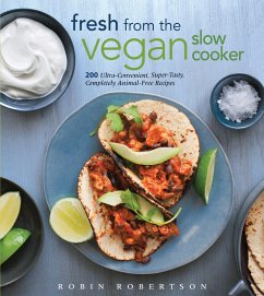 Fresh from the Vegan Slow Cooker (eBook, ePUB) - Robertson, Robin