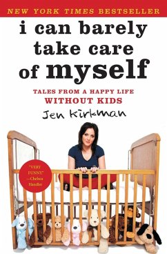 I Can Barely Take Care of Myself (eBook, ePUB) - Kirkman, Jen