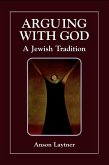 Arguing with God (eBook, ePUB) Arguing with God (eBook, ePUB)
