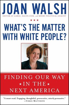 What's the Matter with White People? (eBook, ePUB) - Walsh, Joan