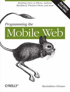 Programming the Mobile Web (eBook, PDF) - Firtman, Maximiliano