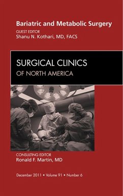 Bariatric and Metabolic Surgery, An Issue of Surgical Clinics (eBook, ePUB) - Kothari, Shanu