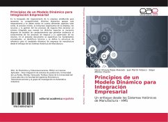 Principios de un Modelo Dinámico para Integración Empresarial - Rojas Alvarado, Oscar Amaury;Velasco, Juan Martín;Chacón, Edgar Alfonso