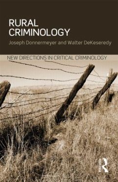 Rural Criminology - Donnermeyer, Joseph F; Dekeseredy, Walter