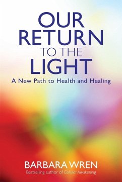 Our Return to the Light - Wren, Barbara