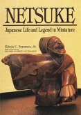 Netsuke Japanese Life and Legend in Miniature (eBook, ePUB)