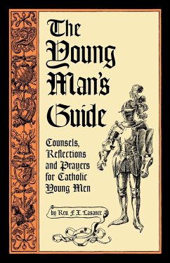 The Young Man's Guide - Lasance, Rev. Francis Xavier