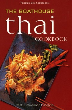 Mini The Boathouse Thai Cookbook (eBook, ePUB) - Puunchun, Chef Tummanoon