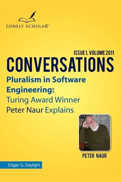 Pluralism in Software Engineering - Daylight, Edgar G.