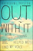 Out With It (eBook, ePUB)