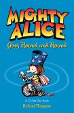 Mighty Alice Goes Round and Round (eBook, ePUB)