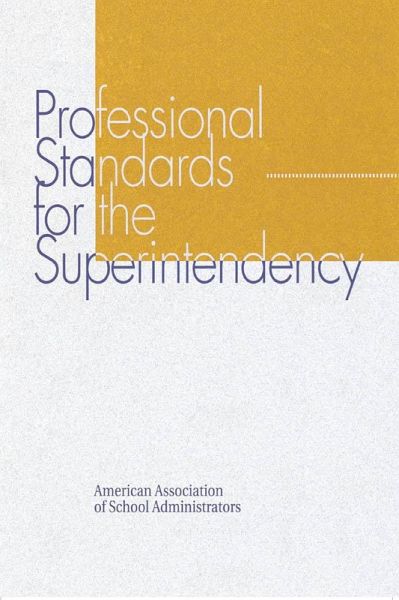 Professional Standards for the Superintendency (eBook, ePUB) Professional Standards for the Superintendency (eBook, ePUB)