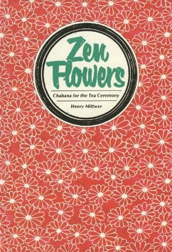 Cover Zen Flowers Chabana for Tea Ceremony (eBook, ePUB)