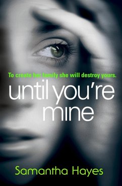 Until You're Mine (eBook, ePUB) - Hayes, Samantha