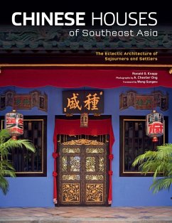 Chinese Houses of Southeast Asia (eBook, ePUB) - Knapp, Ronald G.