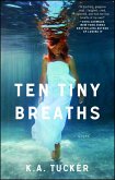 Ten Tiny Breaths (eBook, ePUB)